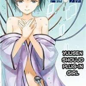 Yuusen Shoujo - Plug-in Girl
