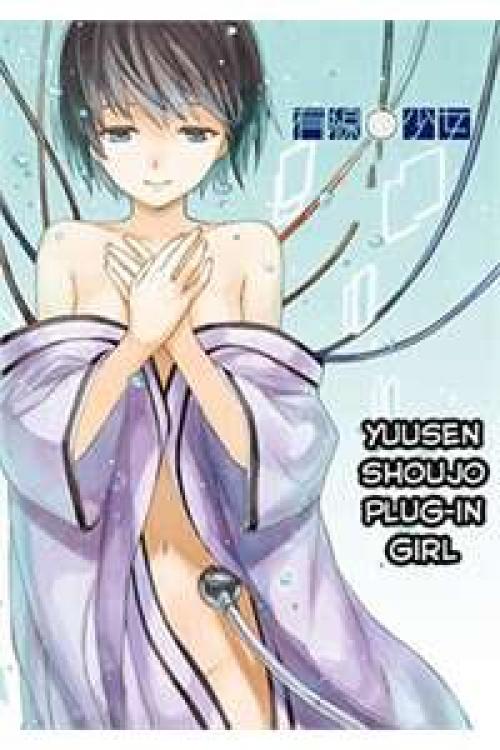 truyện tranh Yuusen Shoujo - Plug-in Girl
