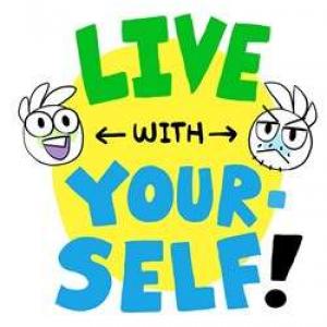 Live with Yourself!