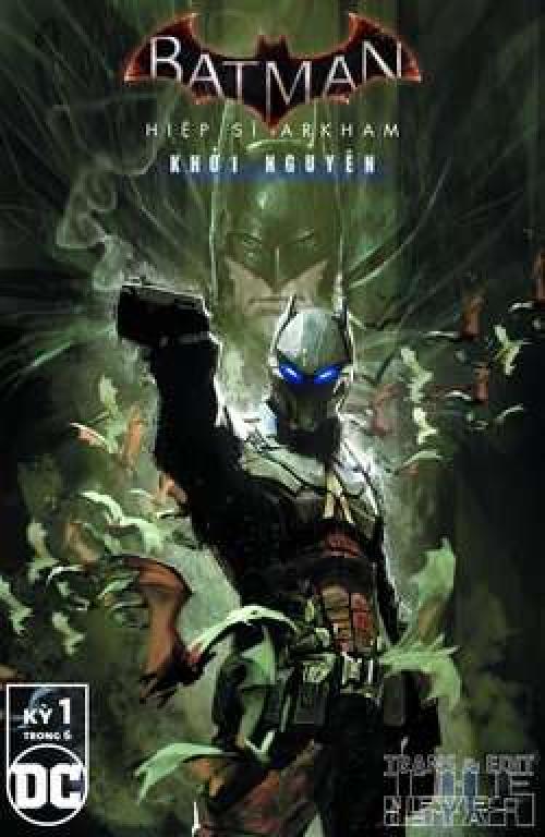 truyện tranh BATMAN: ARKHAM KNIGHT - GENESIS | HIỆP SĨ ARKHAM - KHỞI NGUYÊN