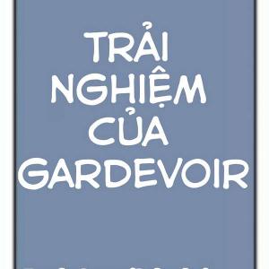Trải nghiệm của Gardevoir