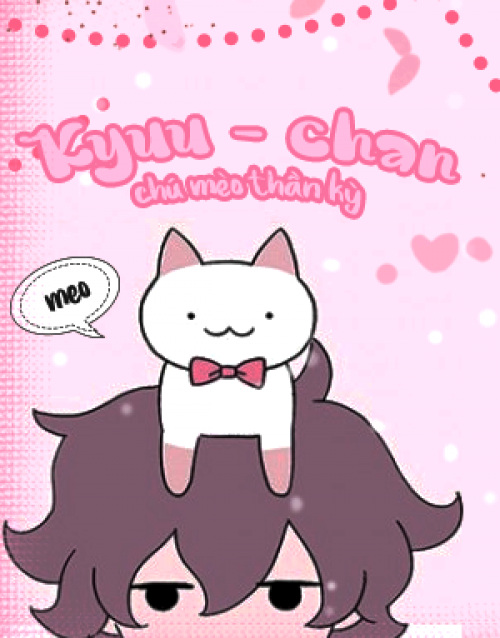 Kyuu-chan - Chú Mèo Thần Kì