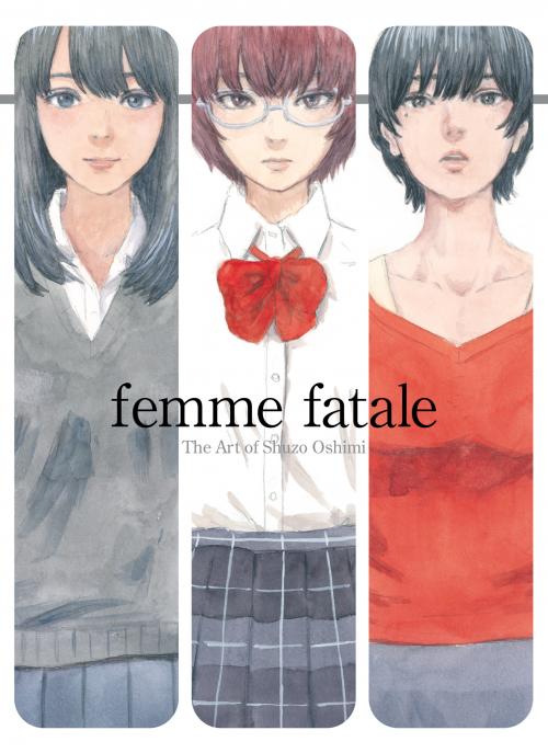 truyện tranh Femme Fatale - The Art of Shuzo Oshimi
