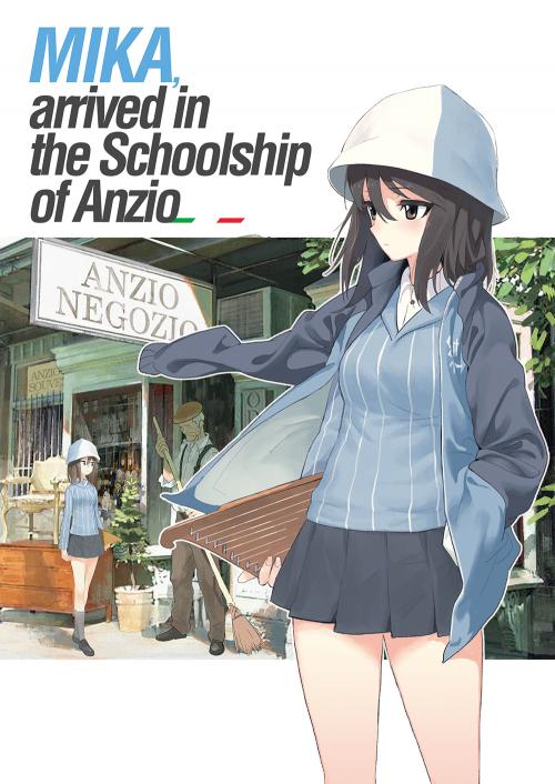 truyện tranh Girls und Panzer - Mika, Arrived At the Schoolship of Anzio (Doujinshi)