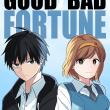 truyện tranh Good/Bad Fortune  [Update Chap 107 - Bị đánh úp!]