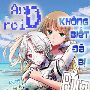 Android wa ijou wo shiranai