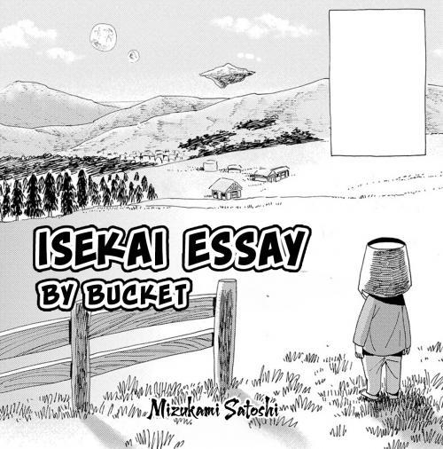 Isekai Essay, By: Bucket