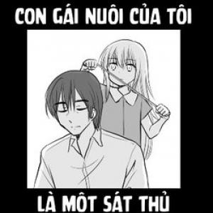 Con gái nuôi của tôi là một sát thủ [Tới Chap 4]