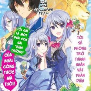 I Won't Become a Villainess. I'm Just a "Normal" Duke's Daughter! [Tới Chap 2]