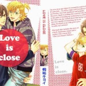 Love Is Close [Tới Chap 2]