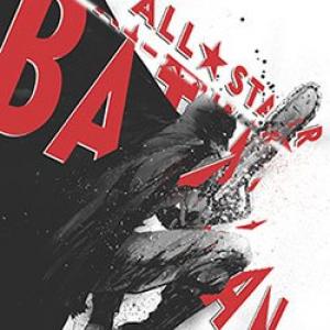 All-Star Batman | Người Dơi: Tinh Anh Quy Tụ