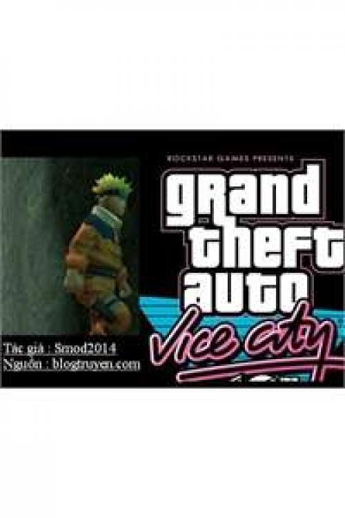 truyện tranh Grand Theft Auto - Vice City Mod Sasuke